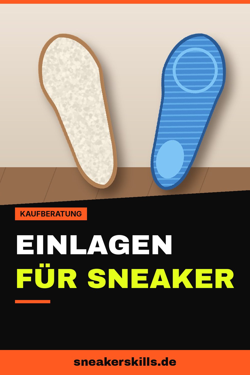 Einlagen für Sneaker: Welche passen und was sie bringen (Pinterest Grafik von sneakerskills.de)