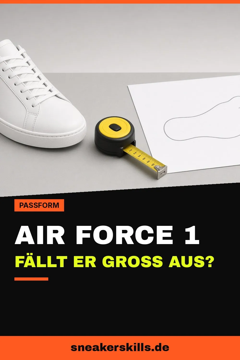 Nike Air Force 1: Fällt er groß aus? (Pinterest Grafik von sneakerskills.de)