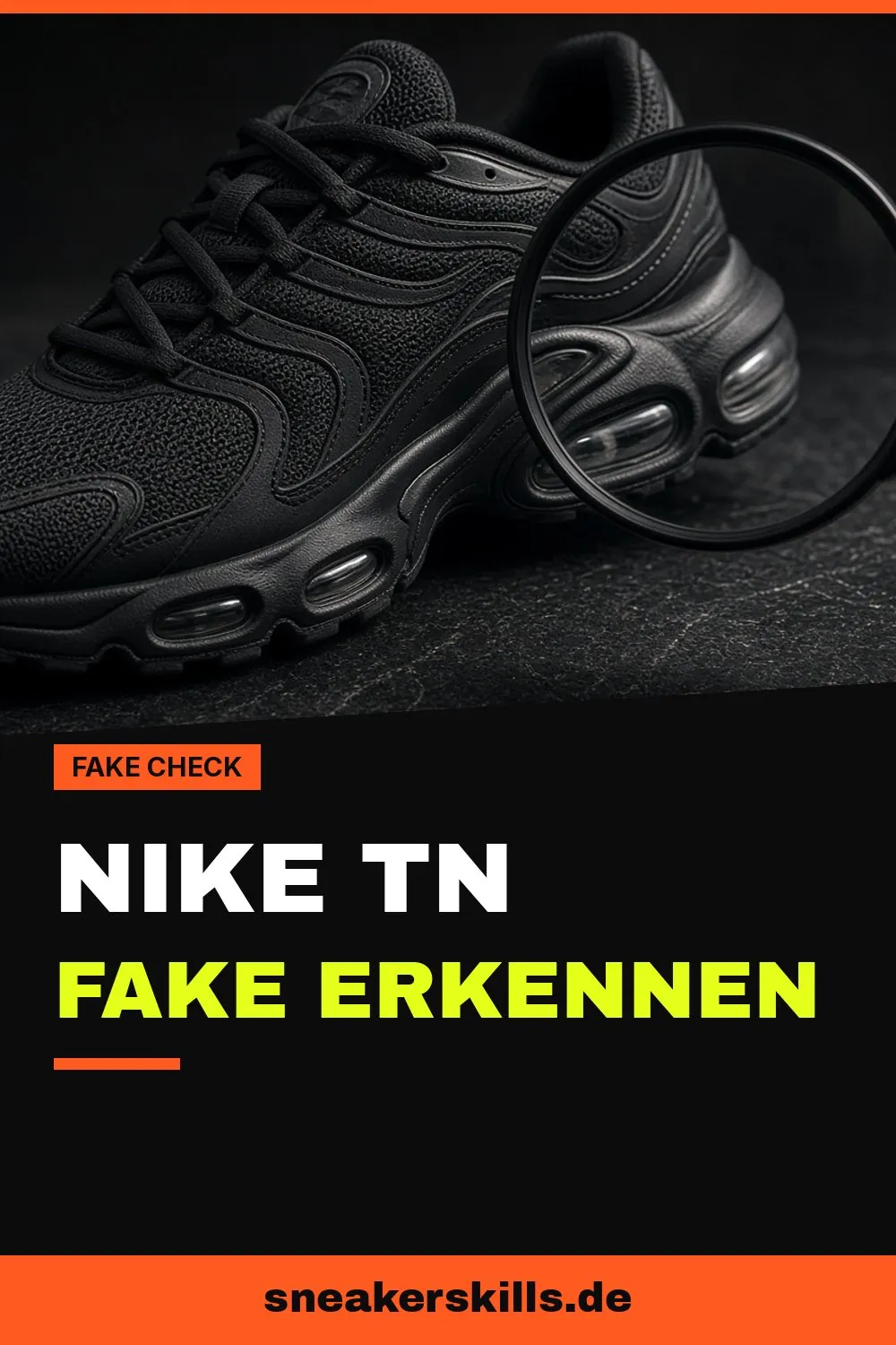 Nike TN Fake erkennen: 10 Merkmale (Pinterest Grafik von sneakerskills.de)