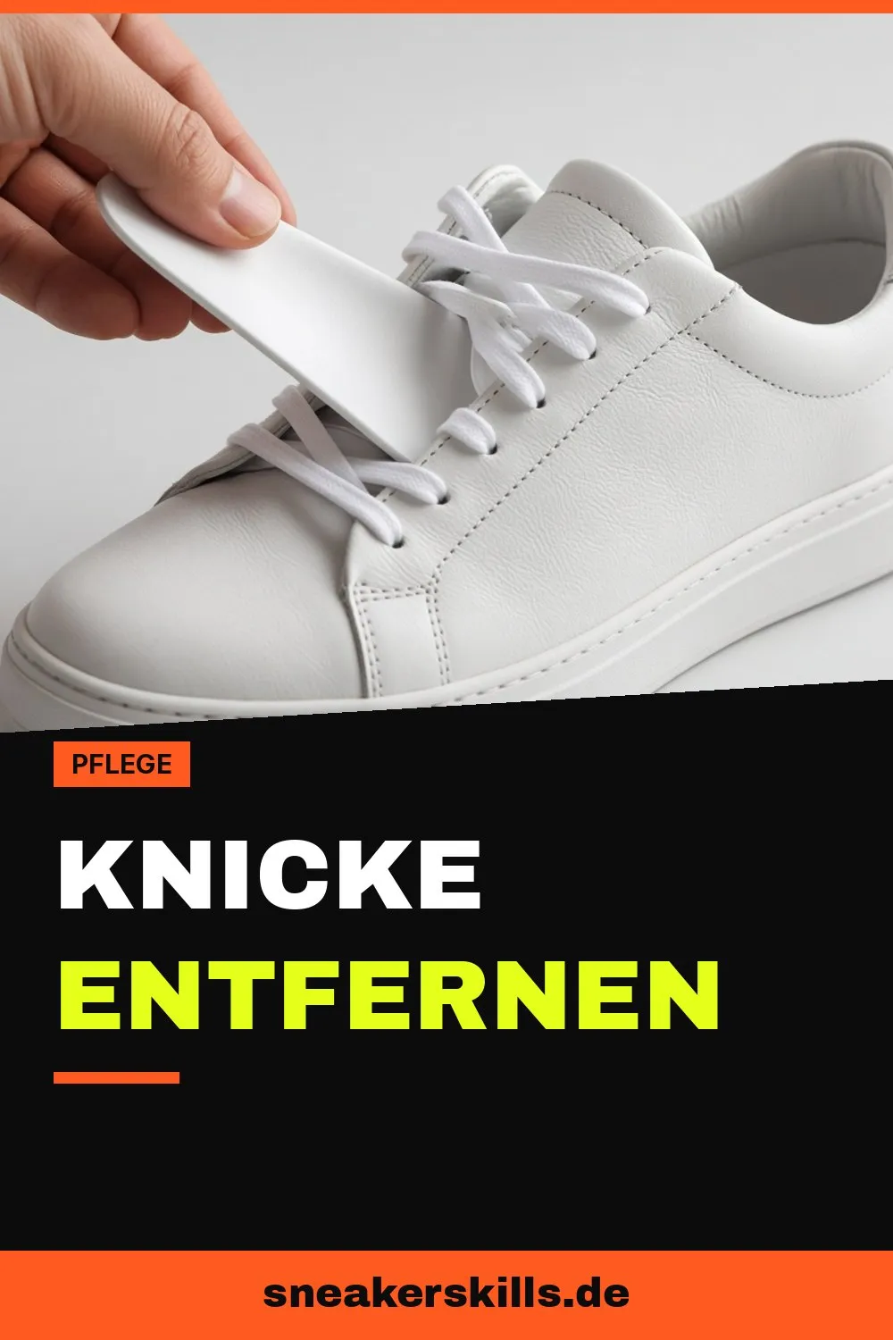 Sneaker Knicke entfernen und vorbeugen (Pinterest Grafik von sneakerskills.de)